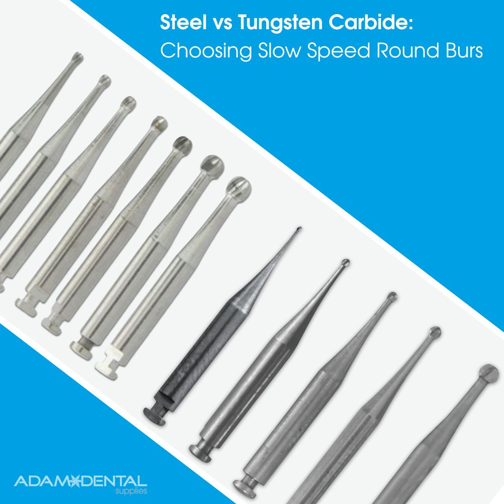 Steel vs Tungsten Carbide: Choosing Slow Speed Round Burs